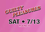 Saturday 7/13 - Guilty Pleasures Gentlemen's Club